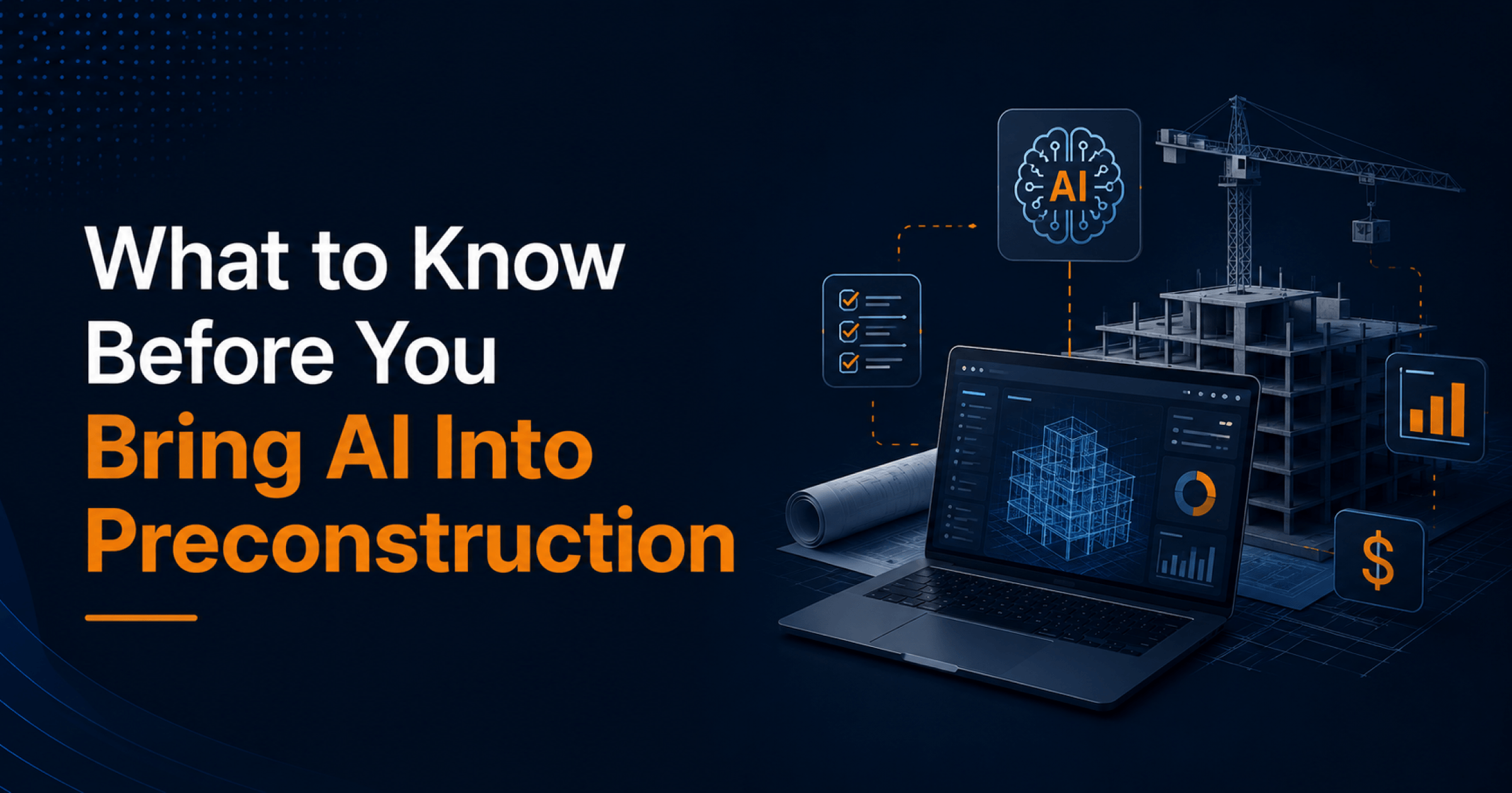What to Know Before You Bring AI Into Preconstruction